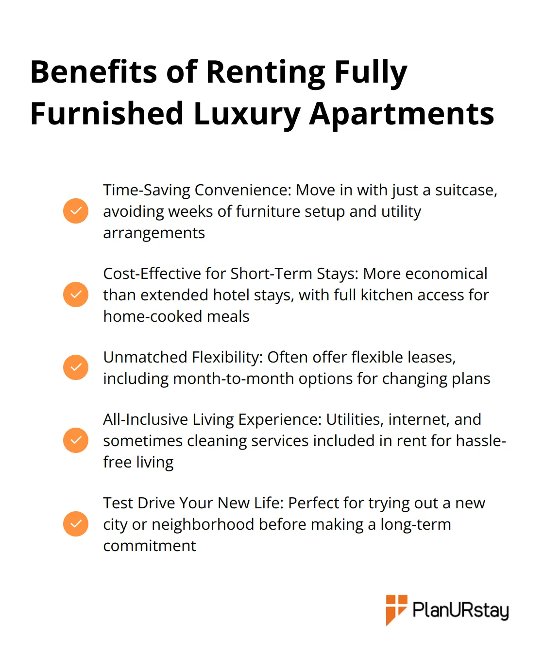 Checkmark list highlighting five key benefits of renting fully furnished luxury apartments: time-saving, cost-effective, flexible, all-inclusive, and trial living