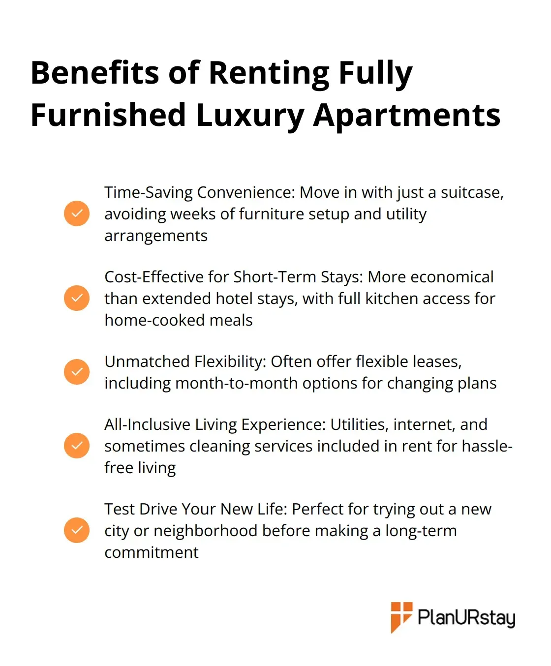 Checkmark list highlighting five key benefits of renting fully furnished luxury apartments: time-saving, cost-effective, flexible, all-inclusive, and trial living